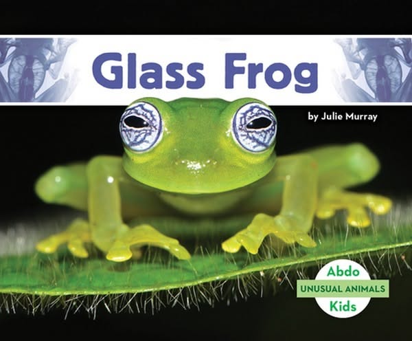 Glass Frog: Unique Biology and Conservation
